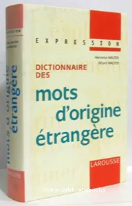 Dictionnaire des mots d'origine étrangère