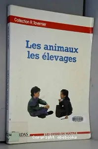 Animaux, les élevages (les)