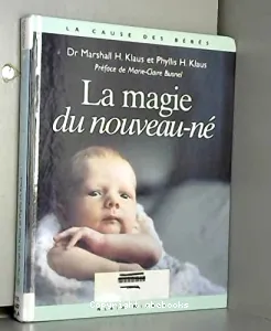 La Magie du nouveau-né