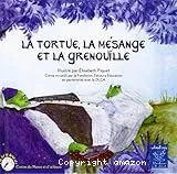 La tortue, la mésange et la grenouille