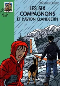 Les six compagnons et l'avion clandestin