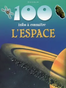 100 infos à connaître L'espace