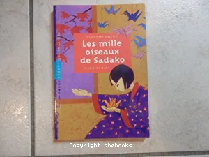 Les mille oiseaux de Sadako