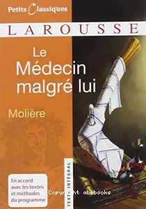 Le Médecin malgré lui