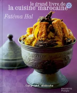 Le Grand livre de la cuisine marocaine