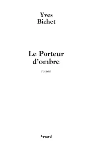 Le Porteur d'ombre