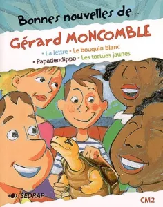 Bonnes nouvelles de Gérard Moncomble
