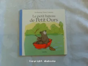 Petit bateau de Petit Ours (le)