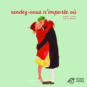 Rendez-vous n'importe où