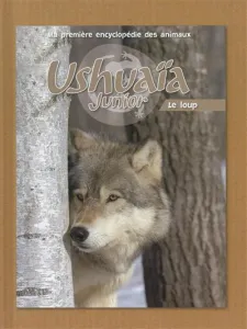 Ushuaïa junior le loup