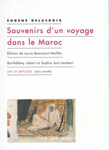 Souvenirs d'un voyage dans le Maroc