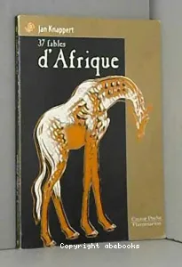 37 fables d'Afrique