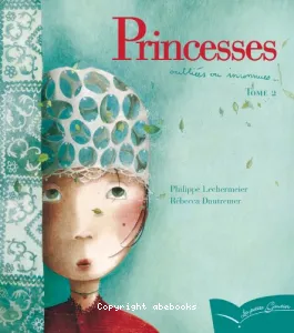 Princesses oubliées ou inconnues