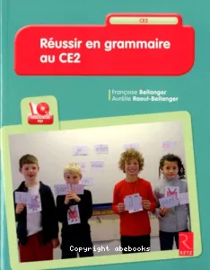 Réussir en grammaire au CE2