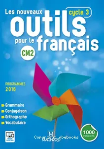 Les nouveaux outils pour le français CM2