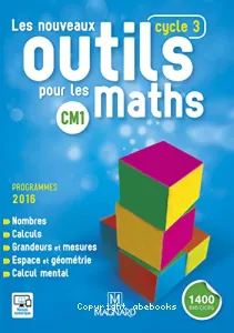 Les nouveaux outils pour les maths CM1