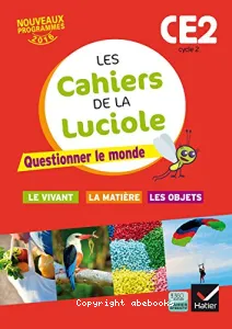 Les cahiers de la Luciole CE2