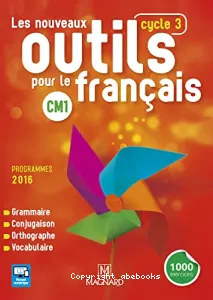 Les nouveaux outils pour le français CM1