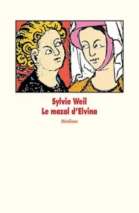 Le Mazal d'Elvina