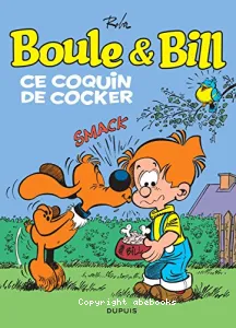 Boule & Bill, ce coquin de cocker