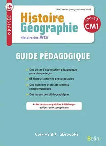 Histoire géographie Odyssée histoire des arts guide pédagogique CM1