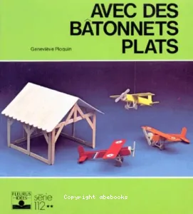 Avec des bâtonnets plats