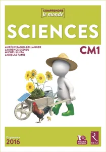 Comprendre le monde sciences CM1