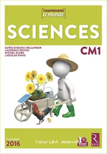 Comprendre le monde sciences CM1