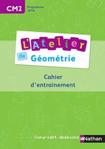 L'atelier de géométrie CM2 prog 2016