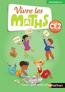 Vivre les maths CE2 prog 2016