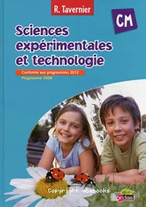 Sciences expérimentales et technologie CM