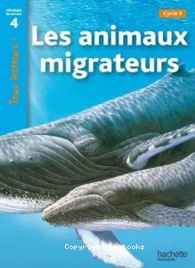 Animaux migrateurs (les)