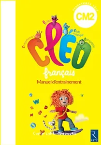 Cléo français manuel d'entrainement CM2 + aide mémoire