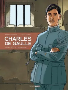 Charles De Gaulle 1916 - 1921 Le prisonnier