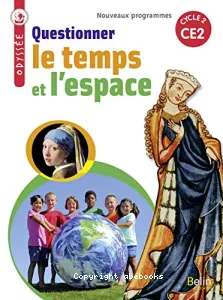 Odyssée questionner le temps et l'espace CE2