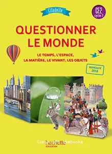 Questionner le monde CE2