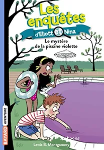 Les enquêtes d'Eliott et Nina 7