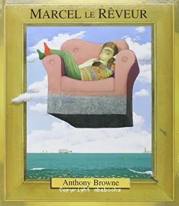 Marcel le rêveur