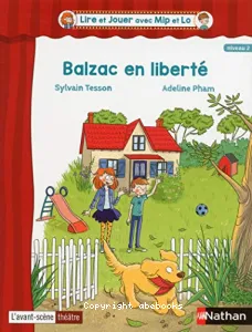 Balzac en liberté