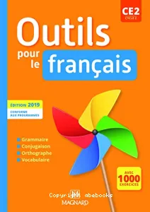 Outils pour le français CE2 éd 2019