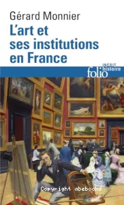 L'Art et ses institutions en France