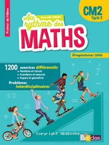 Au rythme des maths CM2 fichier de l'élève