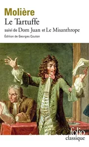 Le Tartuffe ; Dom Juan ; Le Misanthrope