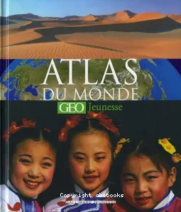 Atlas du monde Géo jeunesse