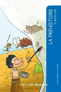 La préhistoire à petits pas