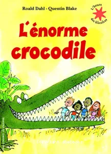 L'énorme crocodile