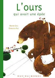 L'ours qui avait une épée