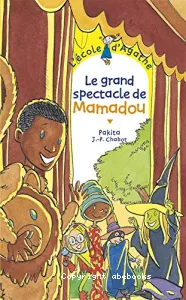 Le grand spectacle de Mamadou