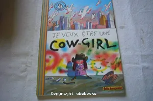 Je veux être une cow-girl