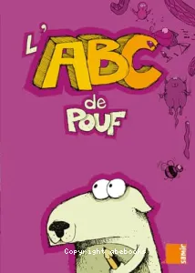 L'ABC de Pouf -4/7 ans